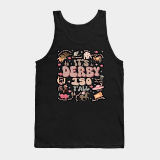 It'S Derby 150 Yall 150Th Horse Racing Ky Derby Day Tank Top